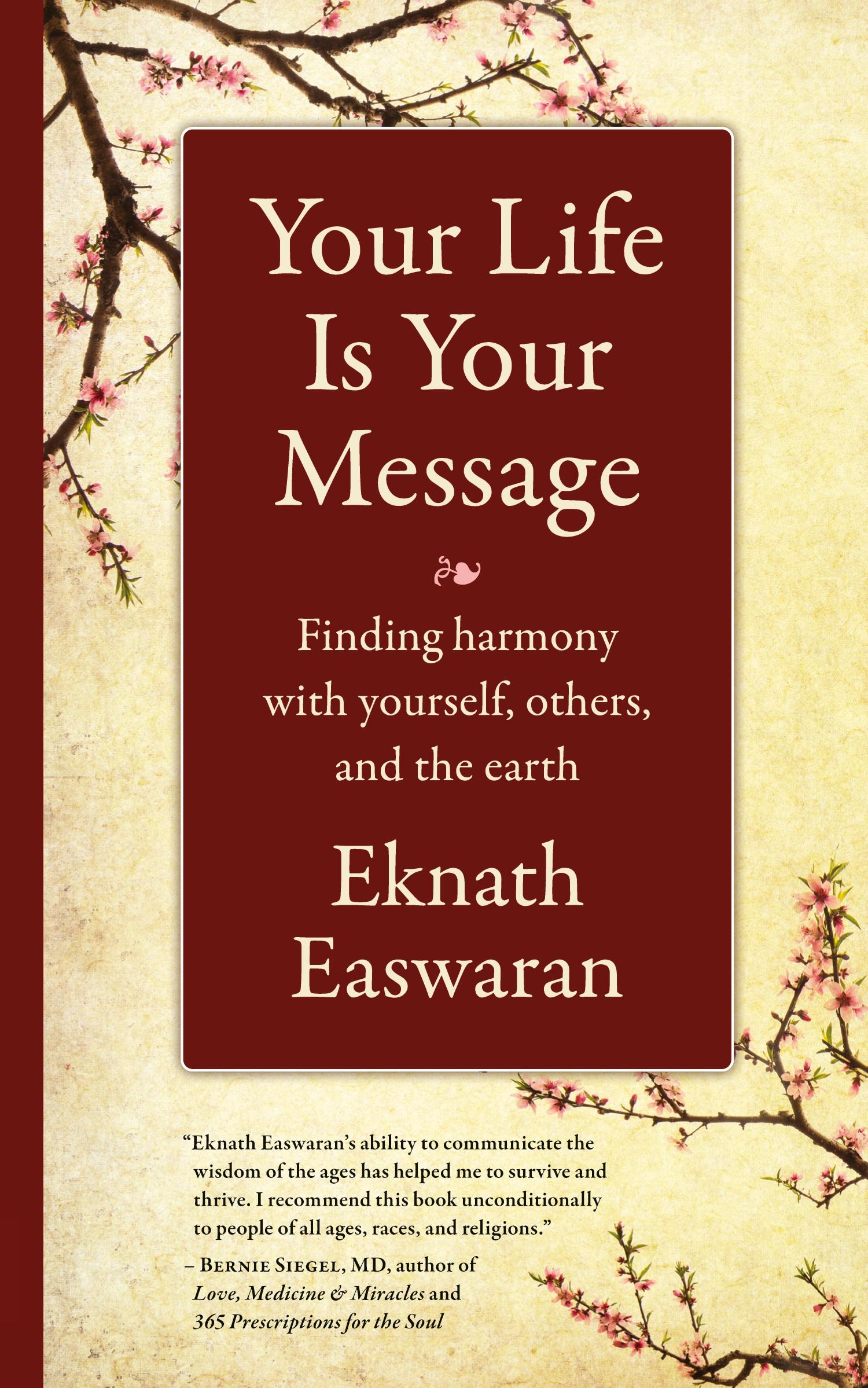 Cover: 9781586381462 | Your Life Is Your Message | Eknath Easwaran | Taschenbuch | Englisch