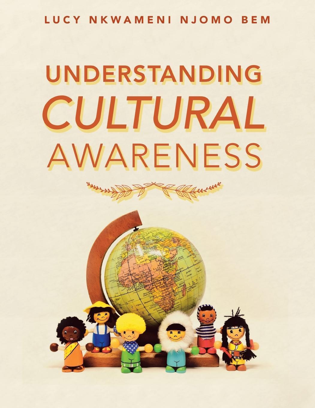 Cover: 9781546295754 | Understanding Cultural Awareness | Lucy Nkwameni Njomo Bem | Buch