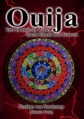 Cover: 9783890945453 | Ouija | Tore zu anderen Welten durch Rituale und Séancen | Norderney