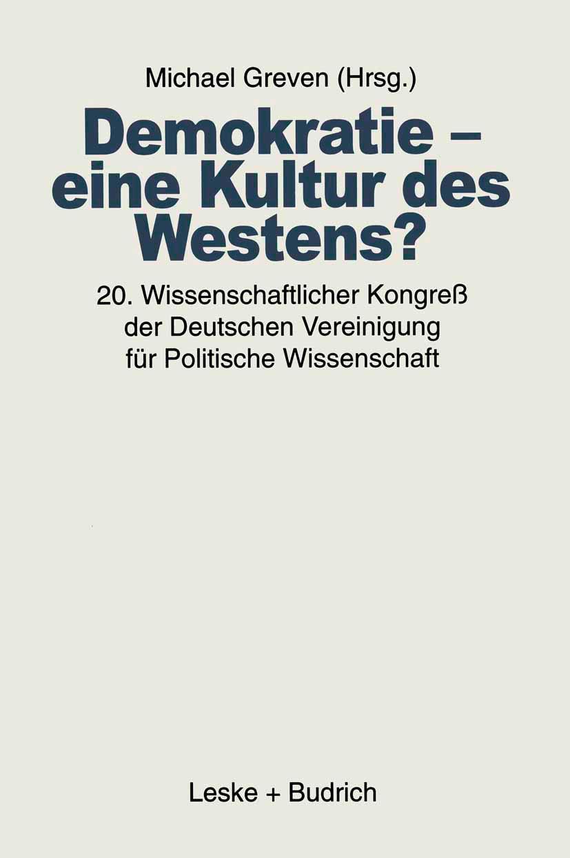 Cover: 9783810020741 | Demokratie - eine Kultur des Westens? | Michael Th. Greven | Buch