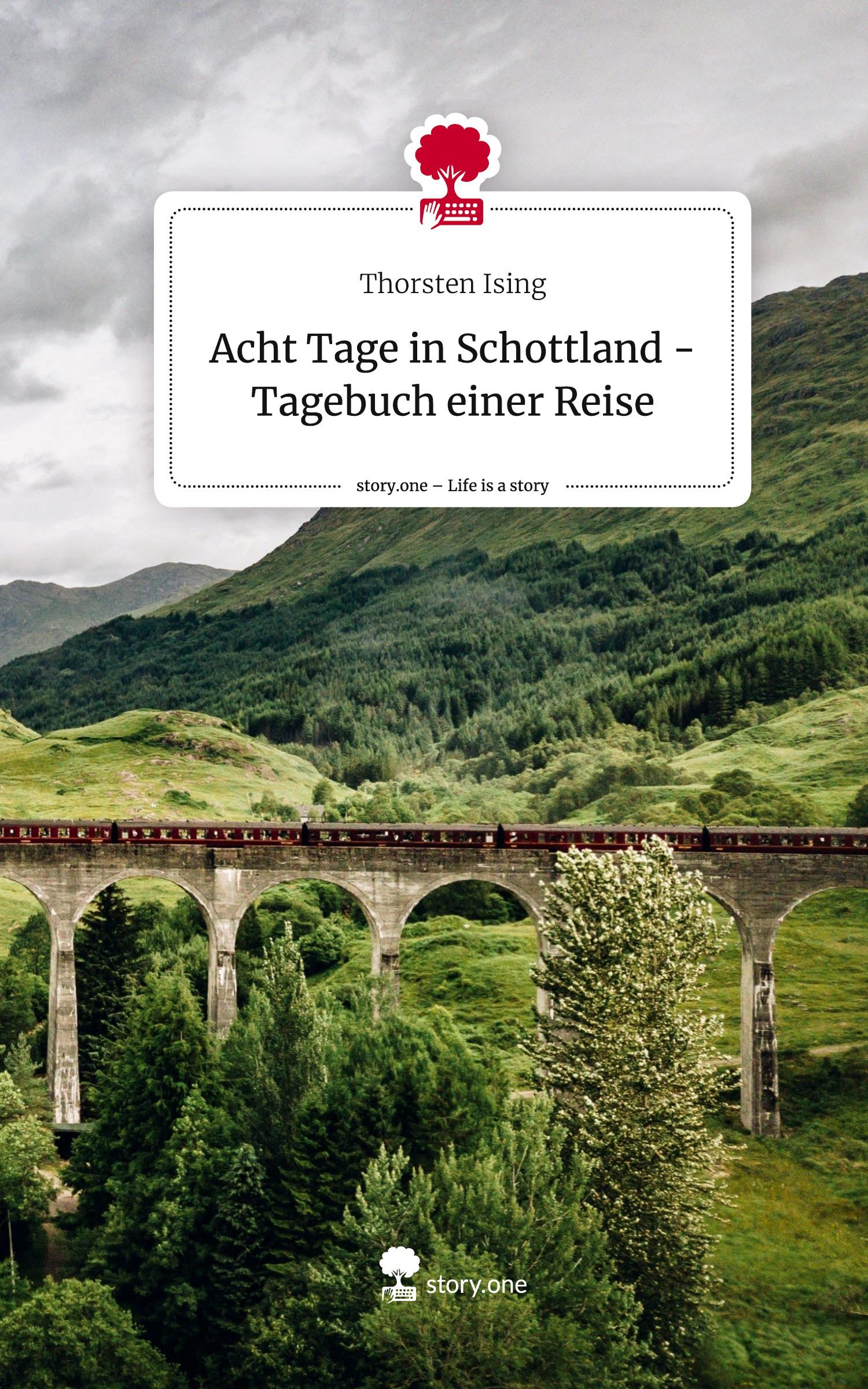 Cover: 9783711573612 | Acht Tage in Schottland - Tagebuch einer Reise. Life is a Story -...