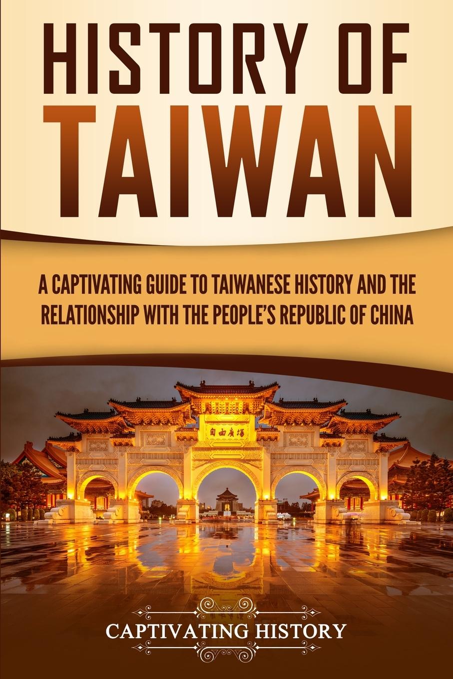 Cover: 9781950922833 | History of Taiwan | Captivating History | Taschenbuch | Englisch