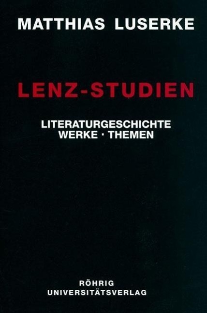 Cover: 9783861102816 | Lenz-Studien | Literaturgeschichte - Werke - Themen | Matthias Luserke