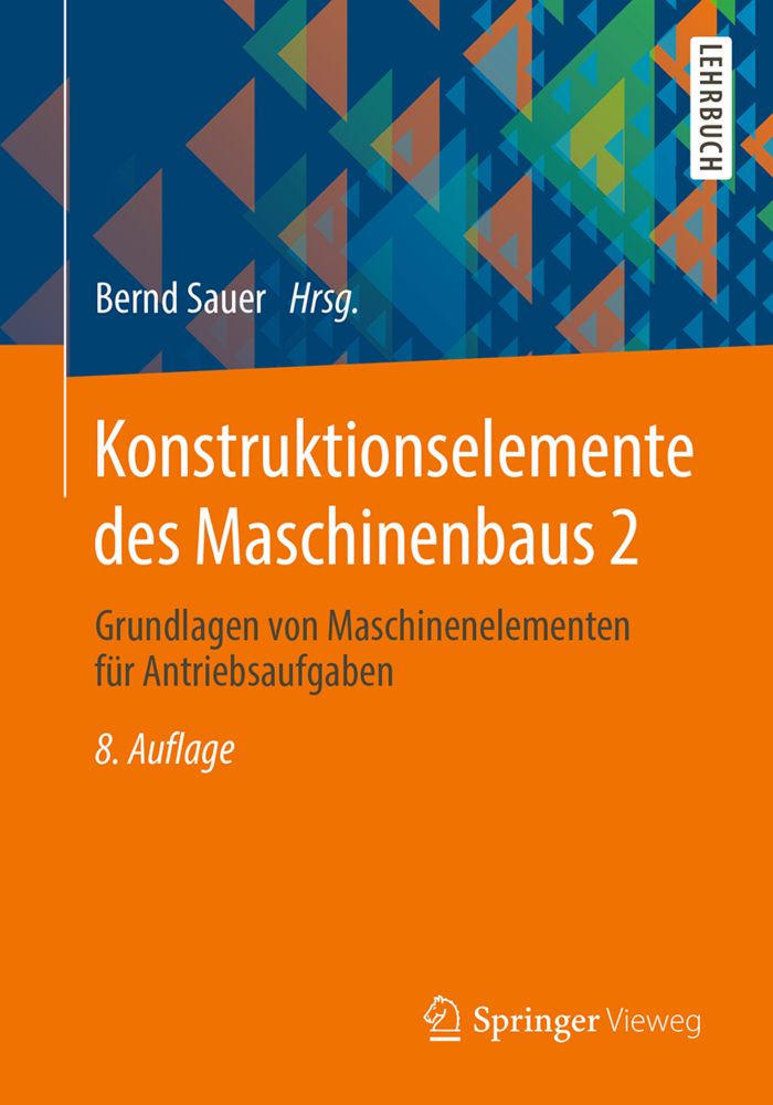 Cover: 9783642395024 | Konstruktionselemente des Maschinenbaus. Bd.2 | Bernd Sauer | Buch