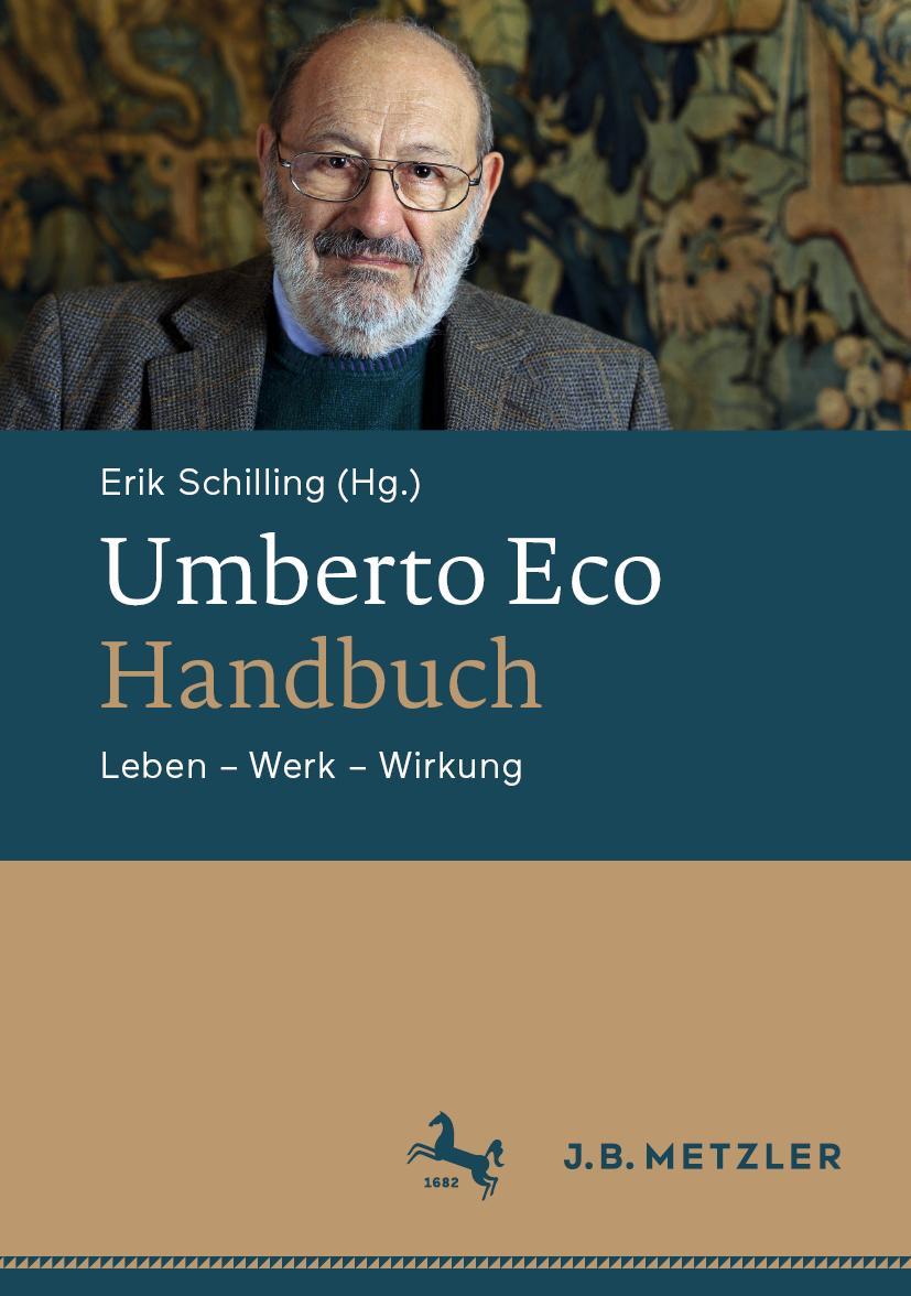 Cover: 9783476057792 | Umberto Eco-Handbuch | Leben ¿ Werk ¿ Wirkung | Erik Schilling | Buch