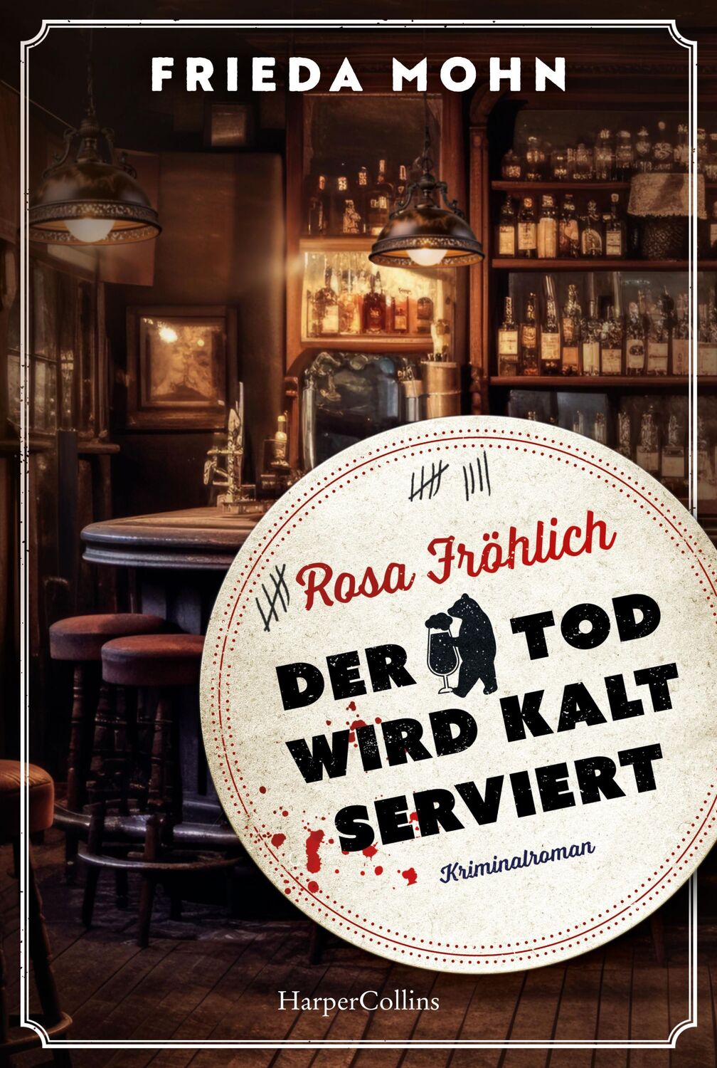 Cover: 9783365007570 | Rosa Fröhlich - Der Tod wird kalt serviert | Frieda Mohn | Taschenbuch