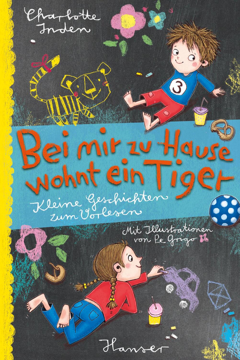 Cover: 9783446262157 | Bei mir zu Hause wohnt ein Tiger | Kleine Geschichten zum Vorlesen