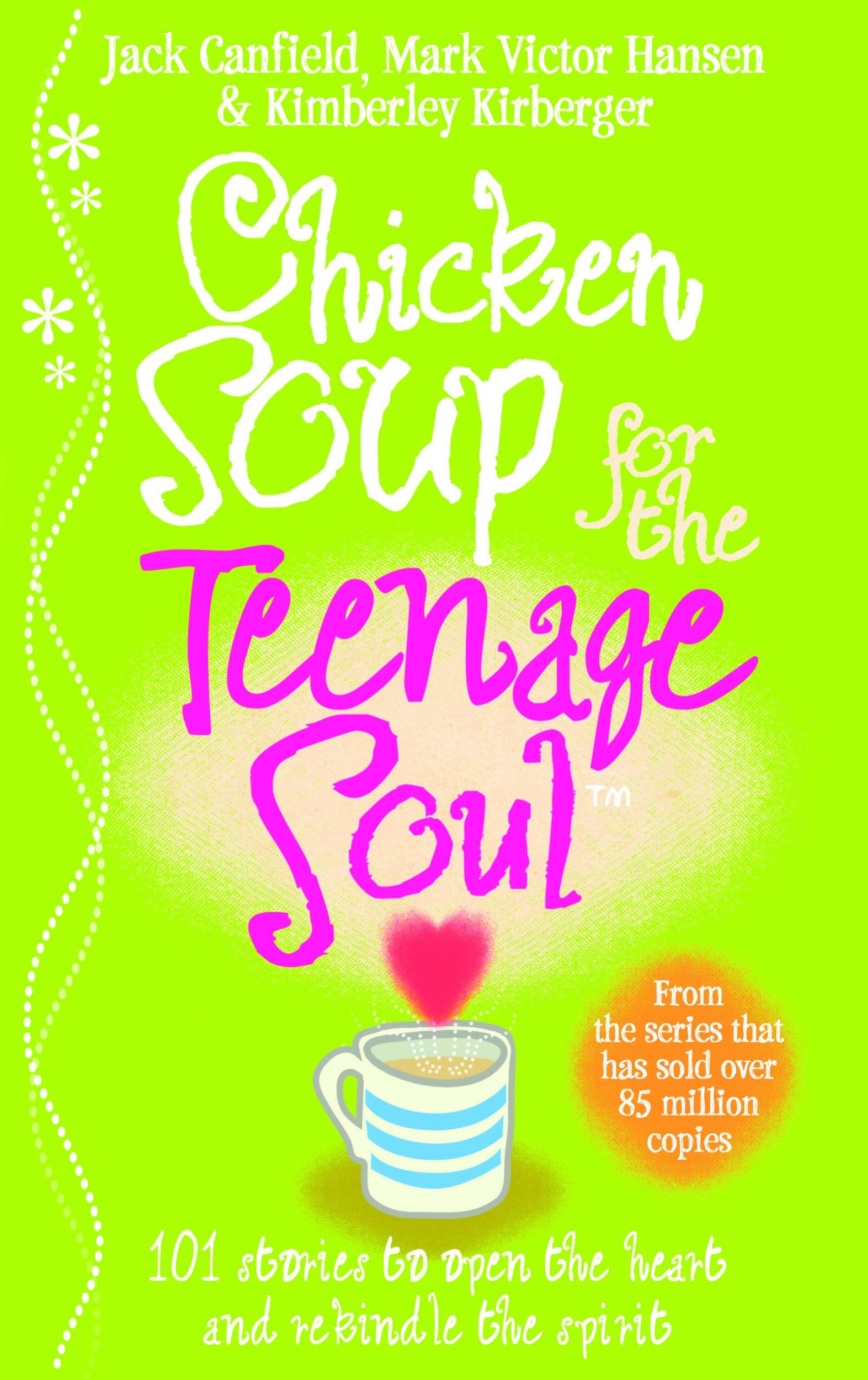 Cover: 9780091826406 | Chicken Soup For The Teenage Soul | Jack Canfield (u. a.) | Buch