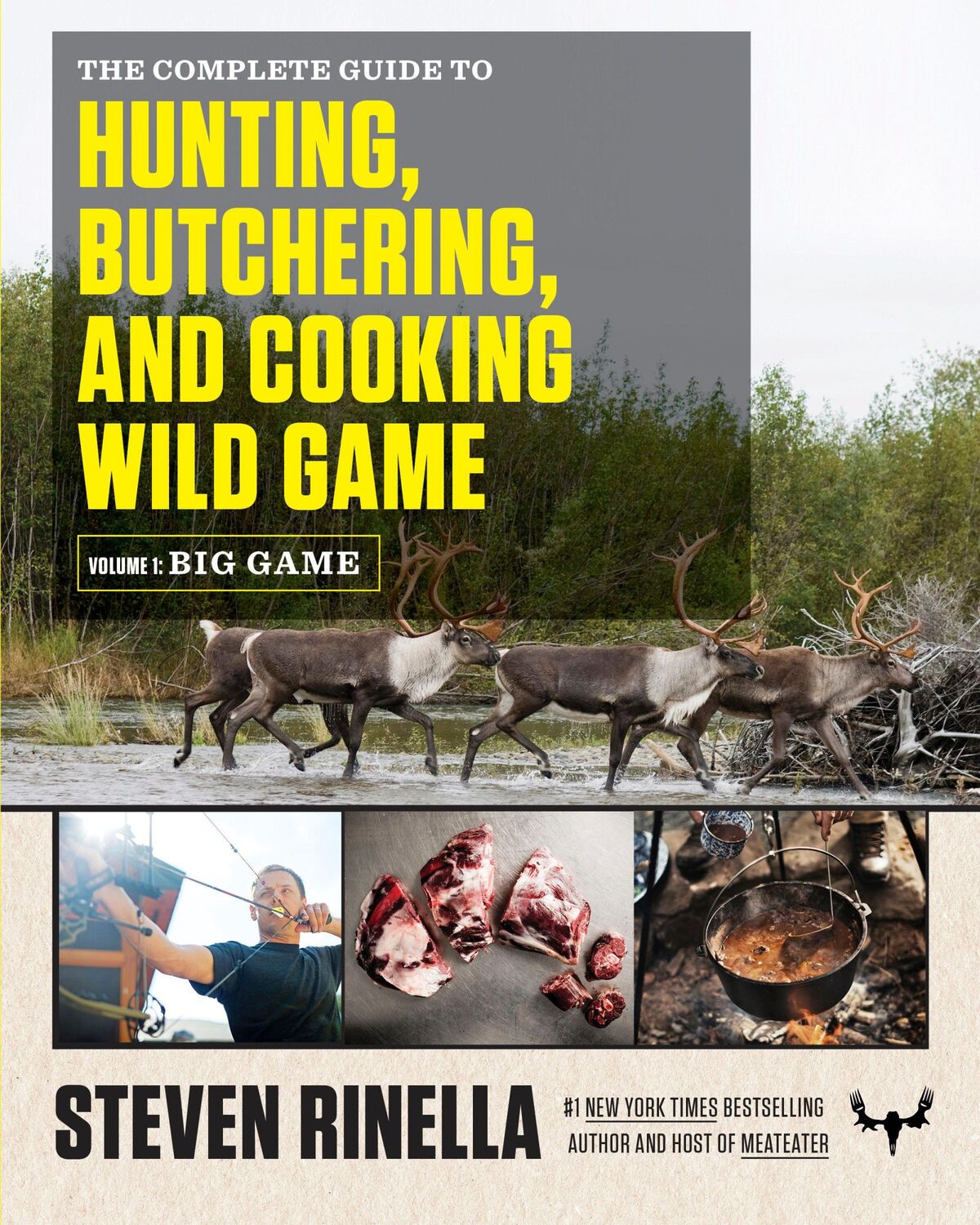 Cover: 9780812994063 | The Complete Guide to Hunting, Butchering, and Cooking Wild Game,...