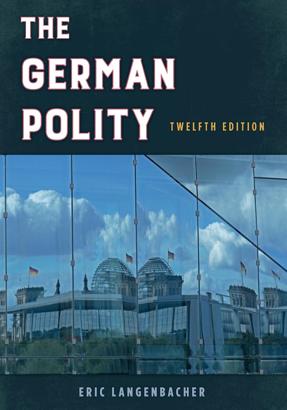 Cover: 9781538146606 | The German Polity | Eric Langenbacher | Taschenbuch | Englisch | 2021