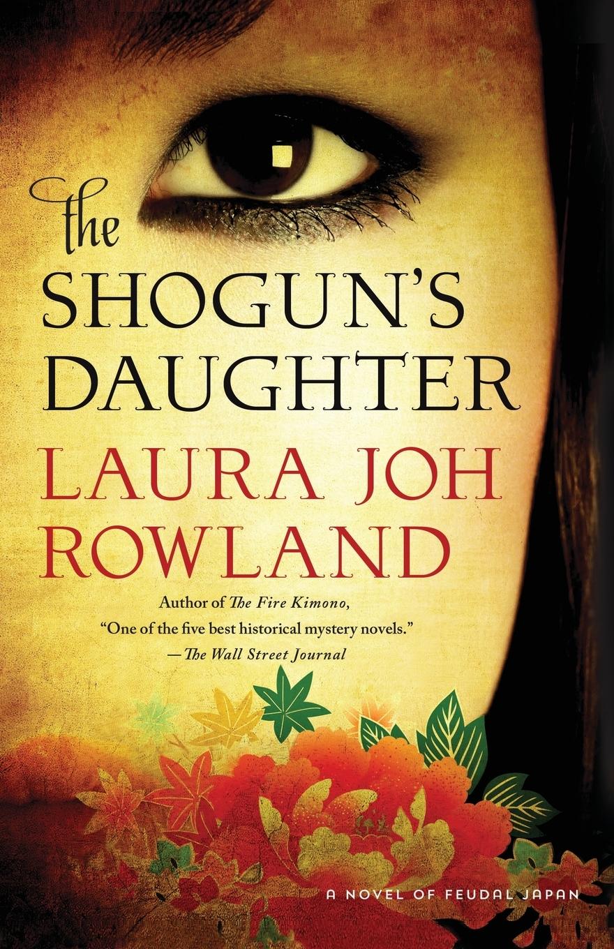 Cover: 9781250049346 | Shogun's Daughter | Laura Joh Rowland | Taschenbuch | Englisch | 2014