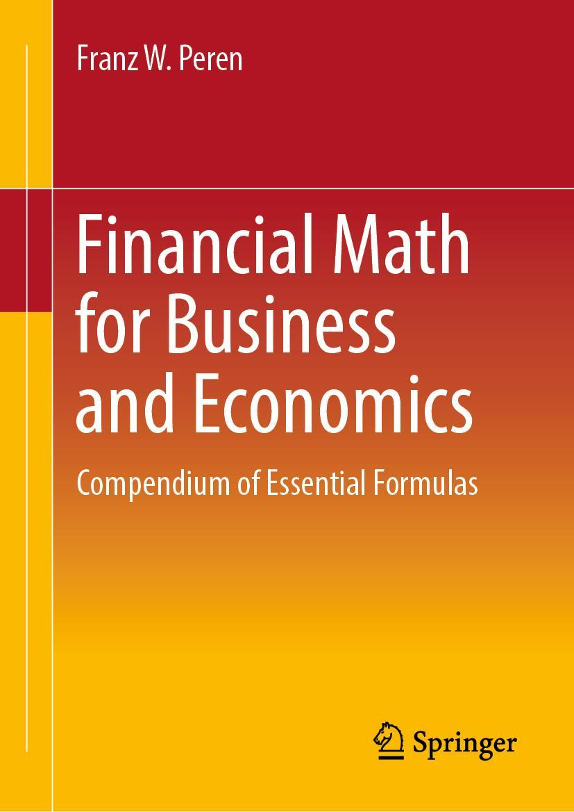 Cover: 9783662676455 | Financial Math for Business and Economics | Franz W. Peren | Buch