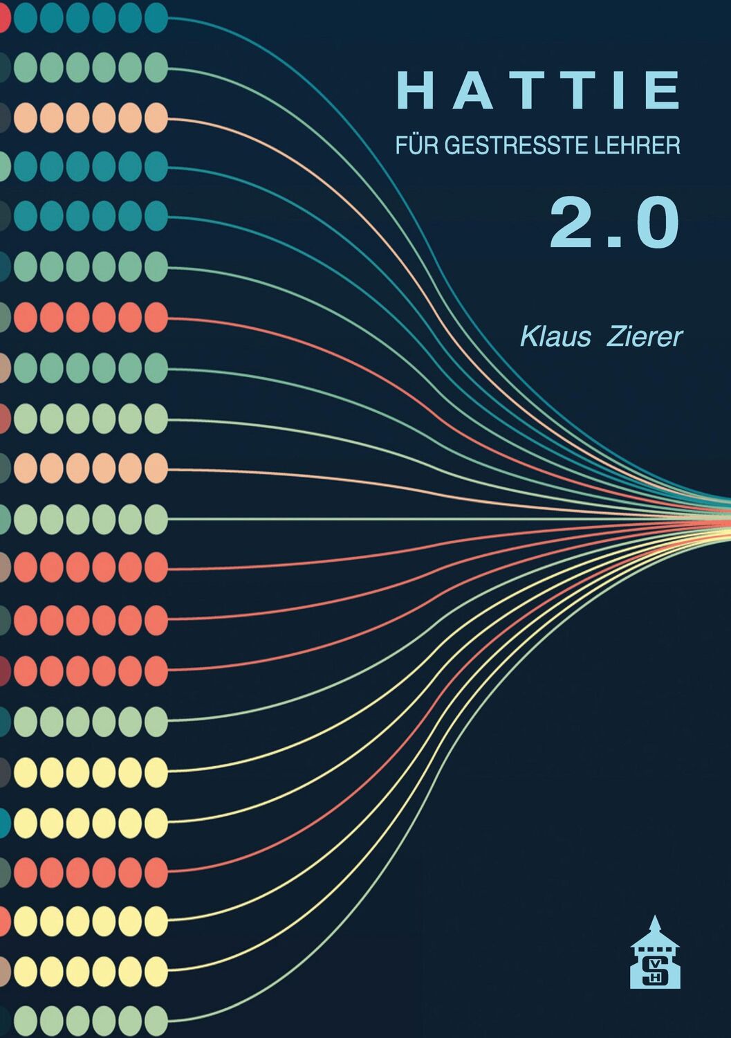 Cover: 9783834022226 | Hattie für gestresste Lehrer 2.0 | Klaus Zierer | Taschenbuch | 195 S.