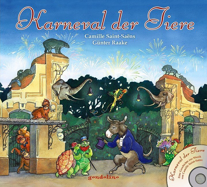 Cover: 9783811231139 | Karneval der Tiere + CD - Eine Geschichte zur Musik von Camille...