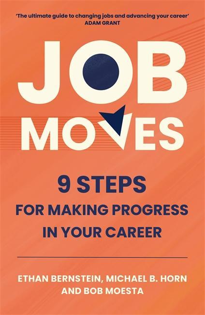 Cover: 9781785122651 | Job Moves | 9 Steps for Making Progress in Your Career | Taschenbuch