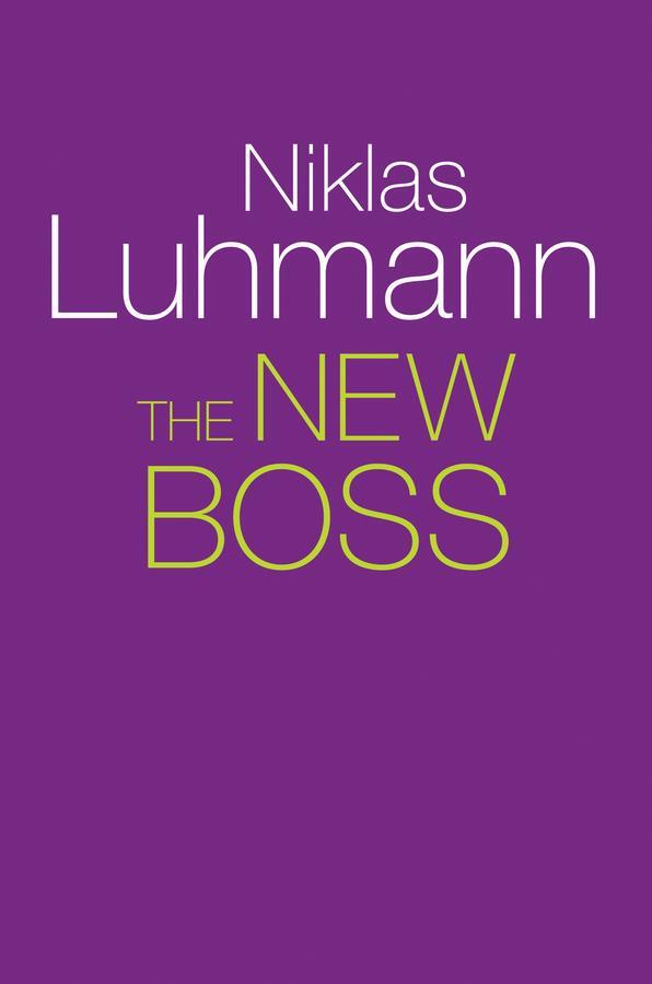 Cover: 9781509517886 | The New Boss | Niklas Luhmann | Taschenbuch | 80 S. | Englisch | 2018