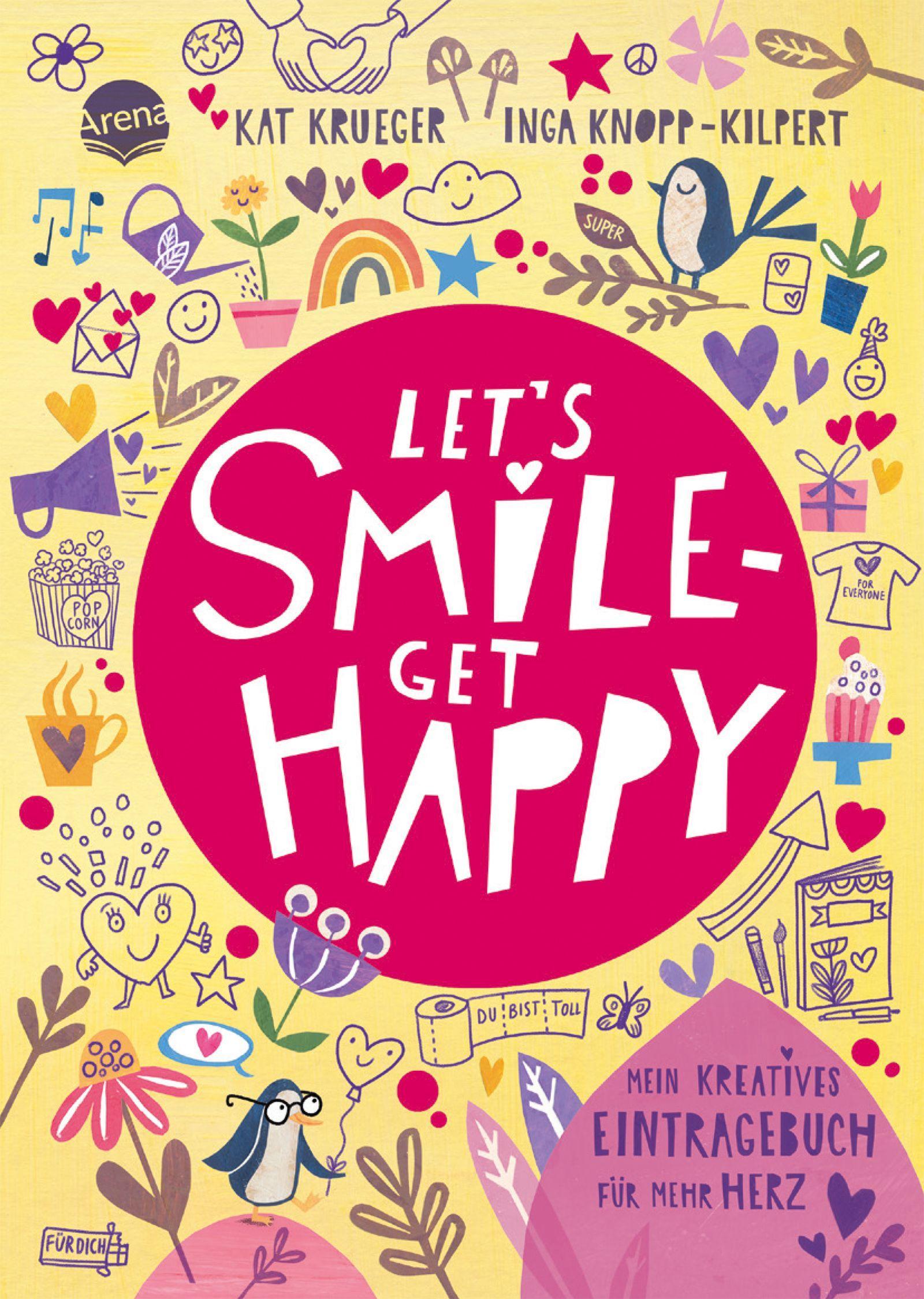 Cover: 9783401718774 | Let's smile - get happy. Mein kreatives Eintragebuch für mehr Herz