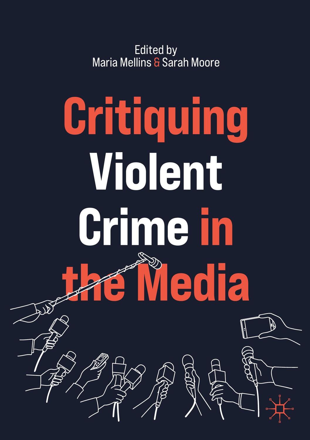 Cover: 9783030837570 | Critiquing Violent Crime in the Media | Sarah Moore (u. a.) | Buch