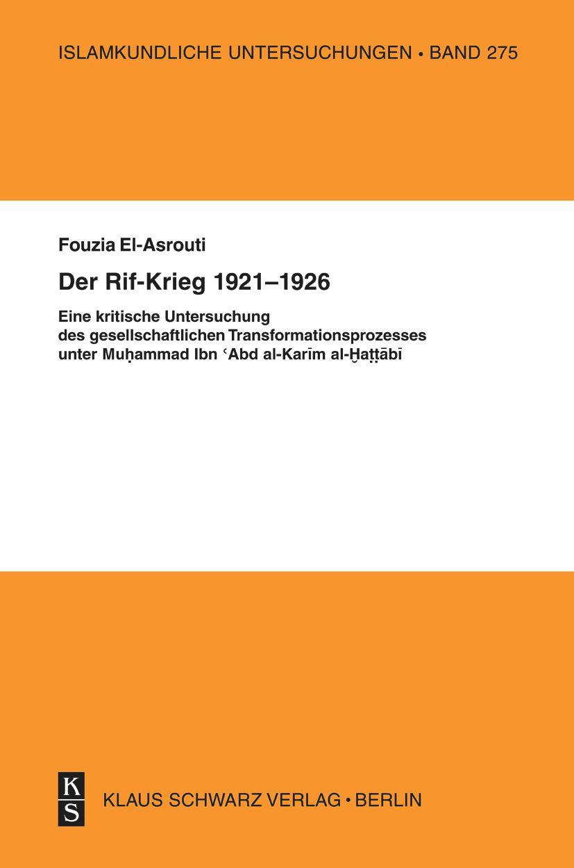 Cover: 9783879973385 | Der Rif-Krieg 1921-1926 | Fouzia El Asrouti | Taschenbuch | 147 S.