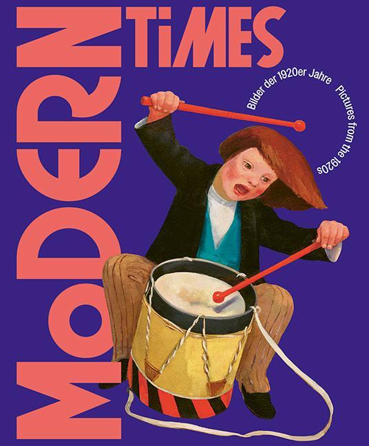 Cover: 9783954988273 | Modern Times | Bilder der 1920er Jahre Pictures from the 1920s | Buch