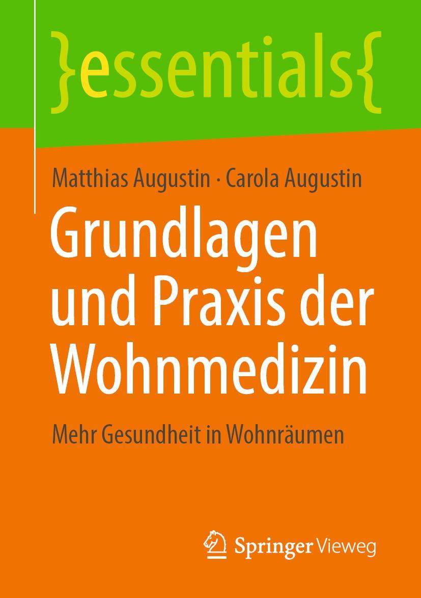 Cover: 9783658347772 | Grundlagen und Praxis der Wohnmedizin | Mehr Gesundheit in Wohnräumen