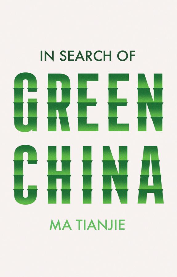 Cover: 9781509557226 | In Search of Green China | Ma Tianjie | Taschenbuch | Englisch | 2025