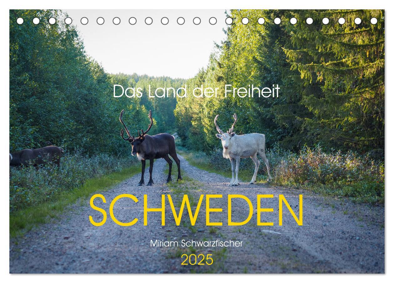 Cover: 9783383927546 | Das Land der Freiheit Schweden (Tischkalender 2025 DIN A5 quer),...