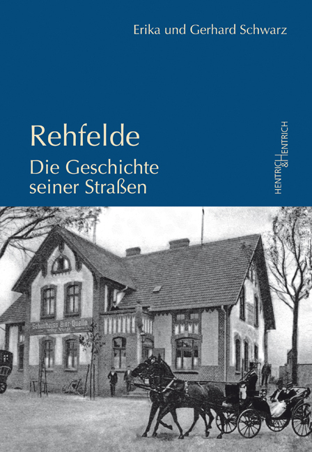 Cover: 9783955650780 | Rehfelde | Die Geschichte seiner Straßen | Erika Schwarz (u. a.)