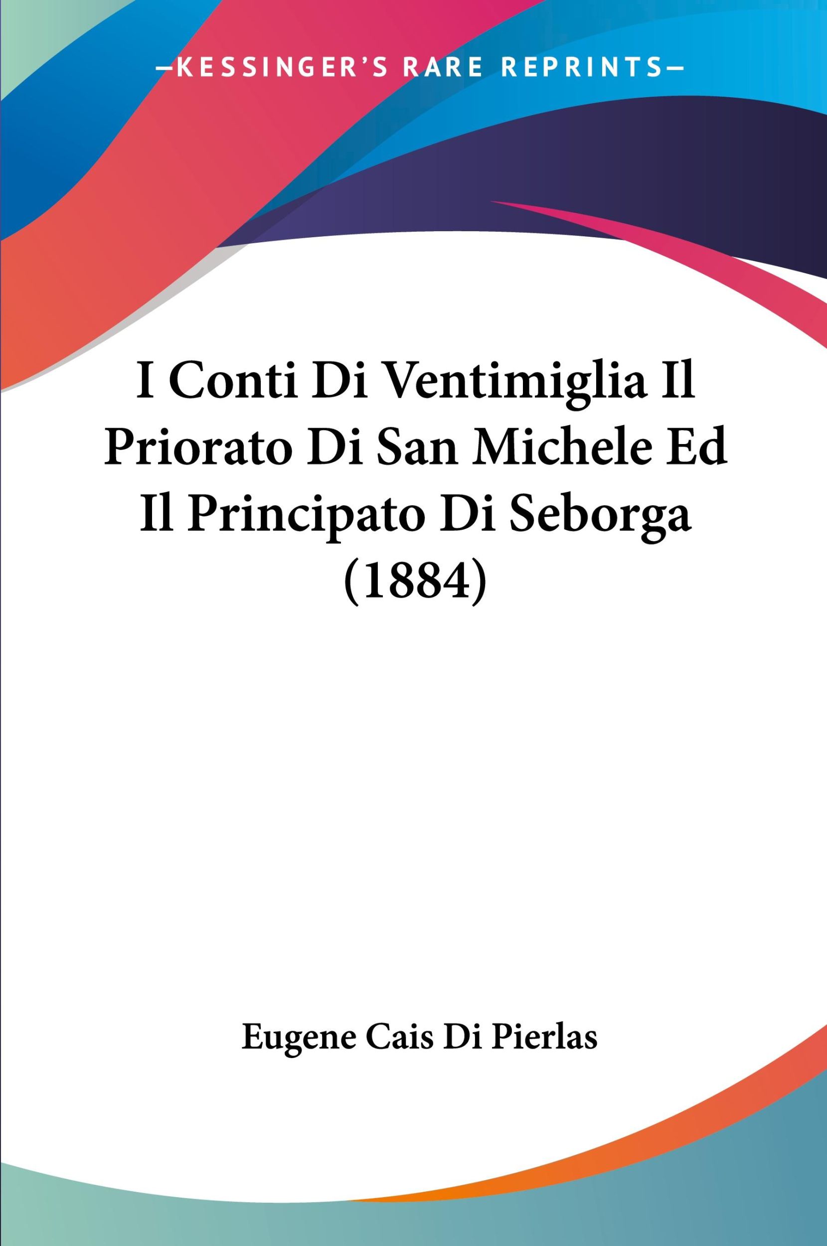 Cover: 9781160123976 | I Conti Di Ventimiglia Il Priorato Di San Michele Ed Il Principato...