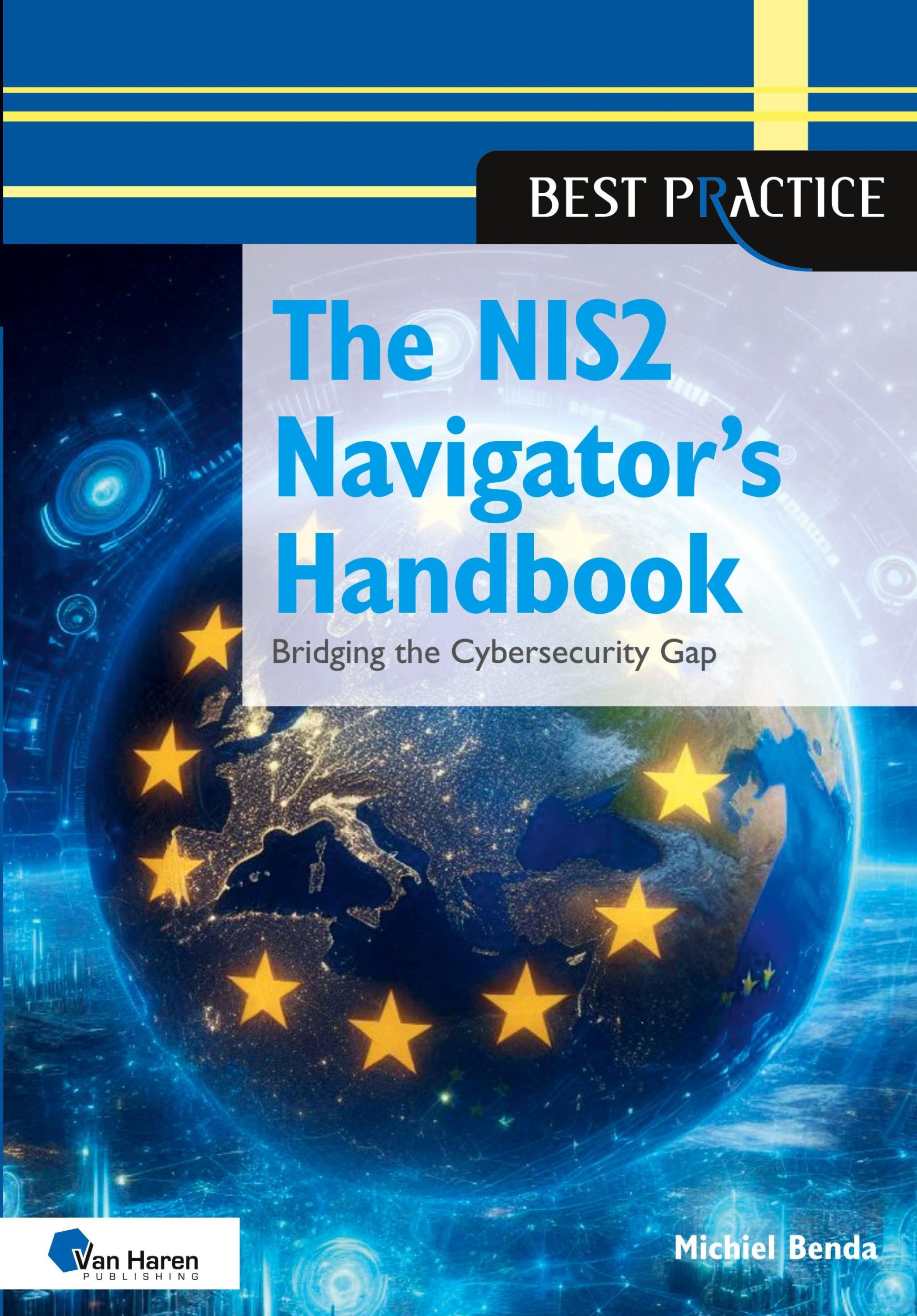 Cover: 9789401812276 | The NIS2 Navigator's Handbook | Michiel Benda | Taschenbuch | Englisch