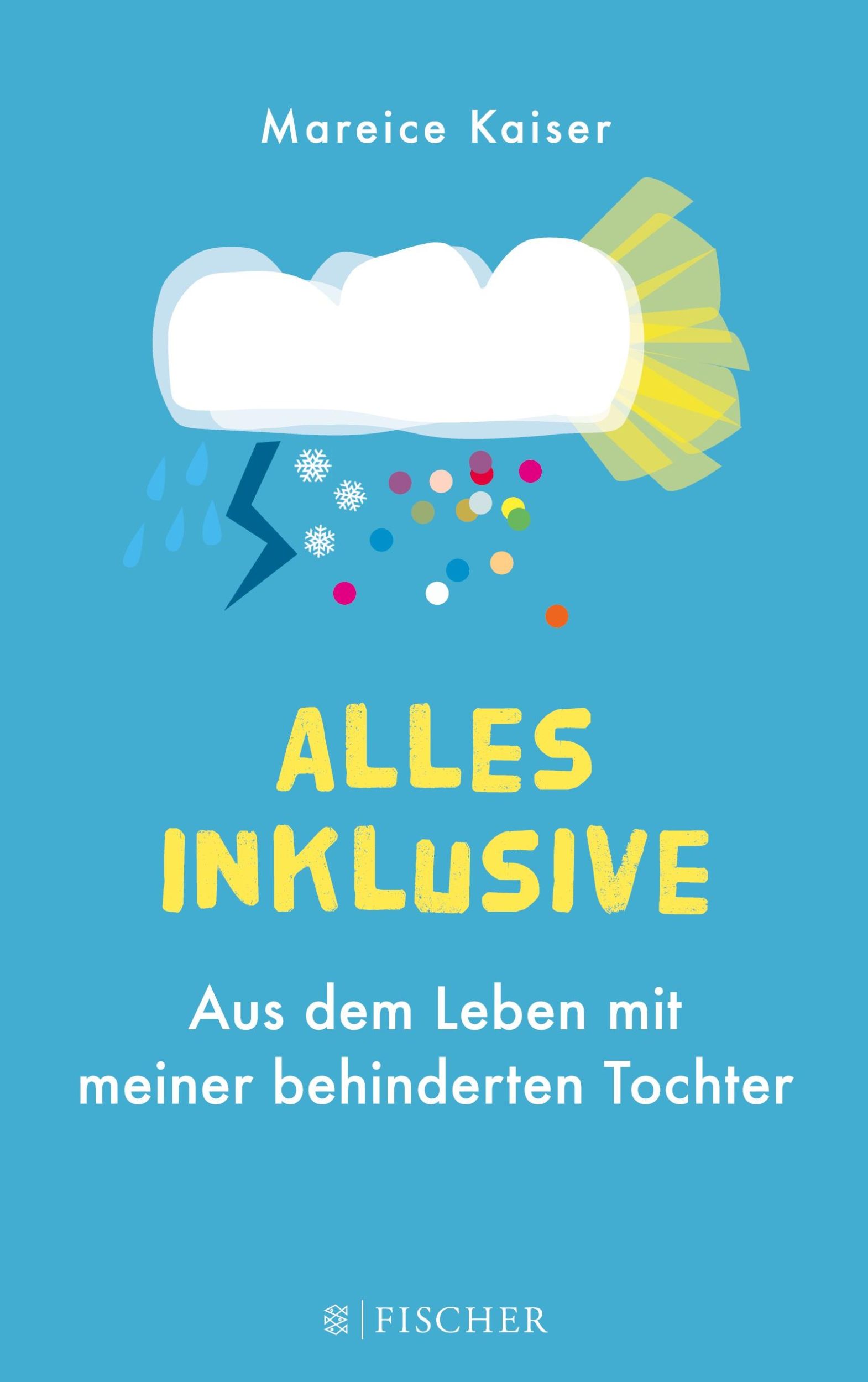 Cover: 9783596296064 | Alles inklusive | Aus dem Leben mit meiner behinderten Tochter | Buch