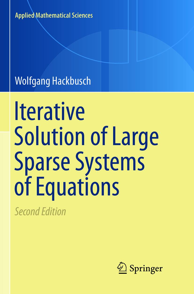 Cover: 9783319803609 | Iterative Solution of Large Sparse Systems of Equations | Hackbusch