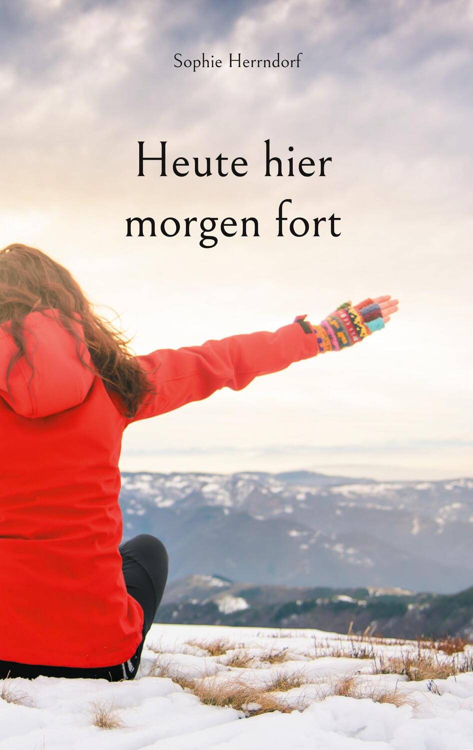 Cover: 9783758314155 | Heute hier morgen fort | Sophie Herrndorf | Taschenbuch | Paperback