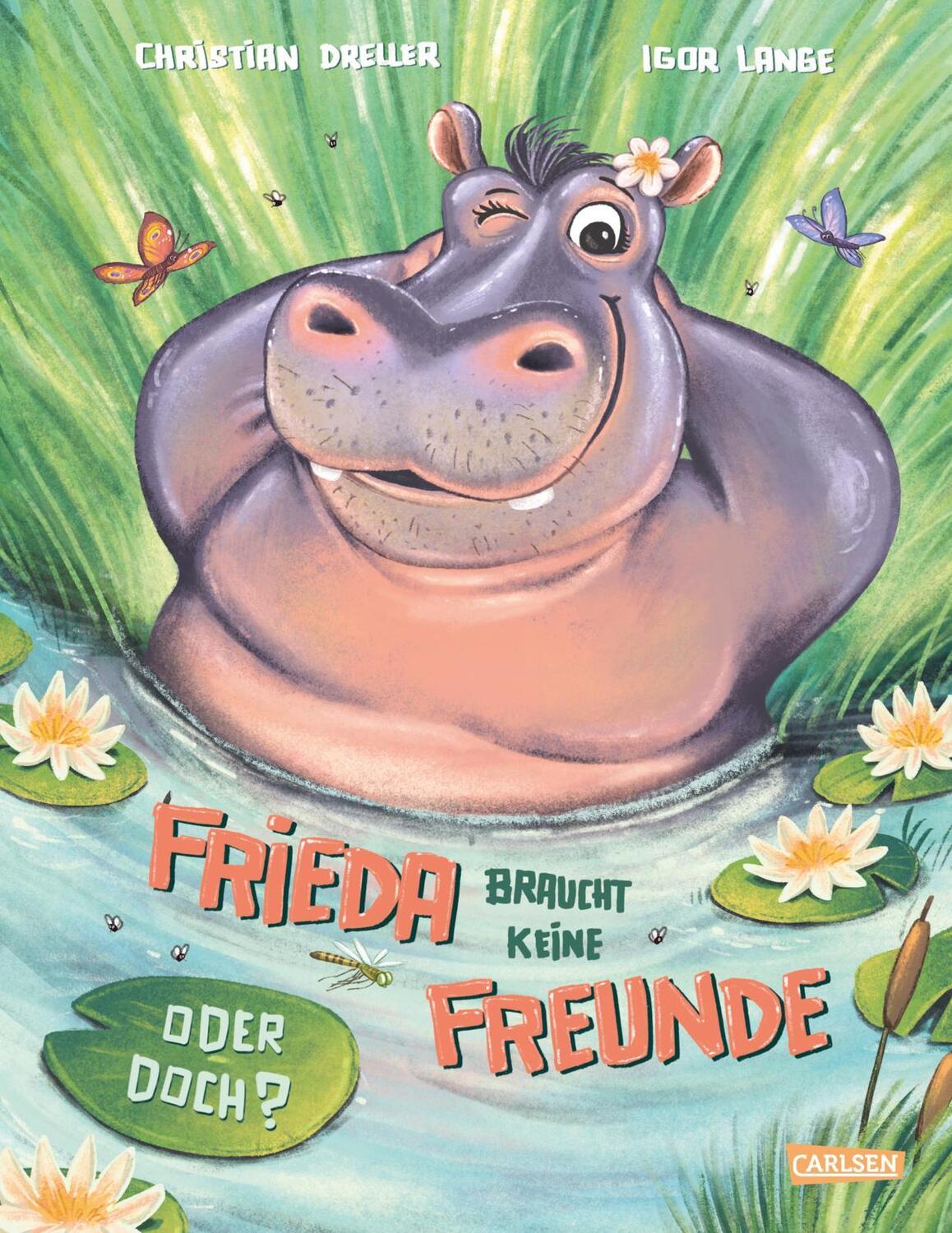 Cover: 9783551521262 | Frieda braucht keine Freunde! Oder doch? | Christian Dreller | Buch