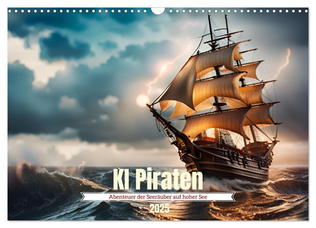 Cover: 9783383859984 | KI Piraten - Abenteuer der Seeräuber auf hoher See (Wandkalender...