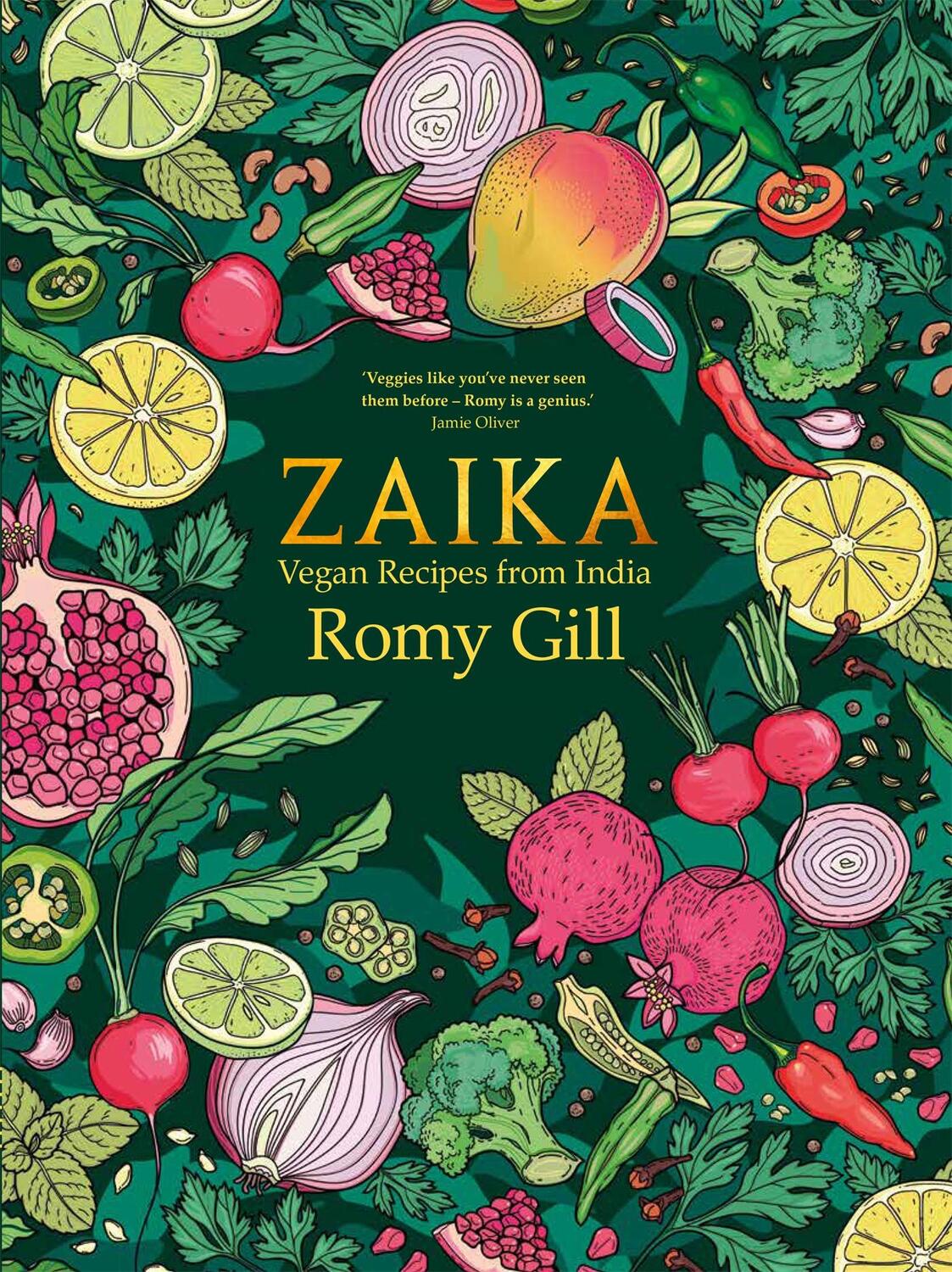 Cover: 9781841883052 | Zaika | Vegan recipes from India | Romy Gill | Buch | Gebunden | 2019