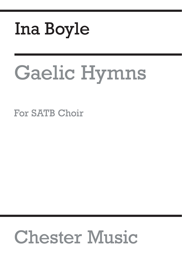 Cover: 5020679218204 | Gaelic Hymns for SATB Chorus | Ina Boyle | Buch | Chester Music