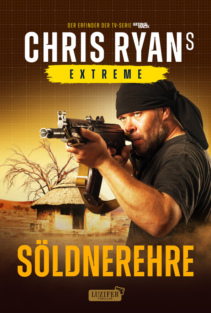 Cover: 9783958357471 | SÖLDNEREHRE (Extreme 4) | Thriller | Chris Ryan | Taschenbuch | 2023