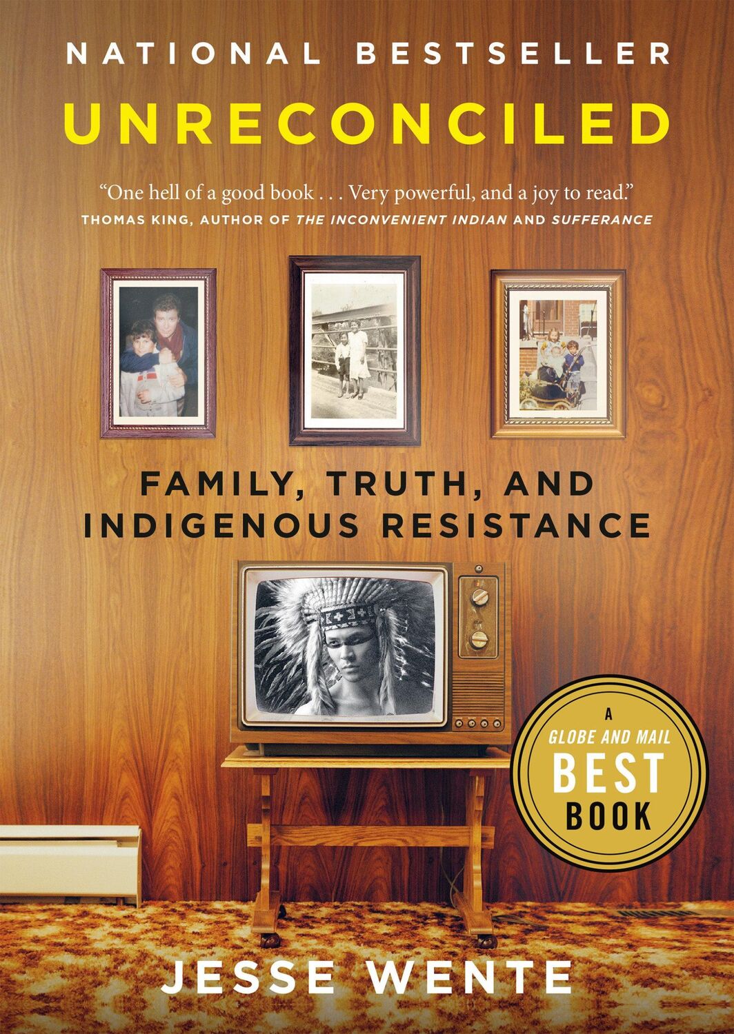 Cover: 9780735235755 | Unreconciled | Family, Truth, and Indigenous Resistance | Jesse Wente