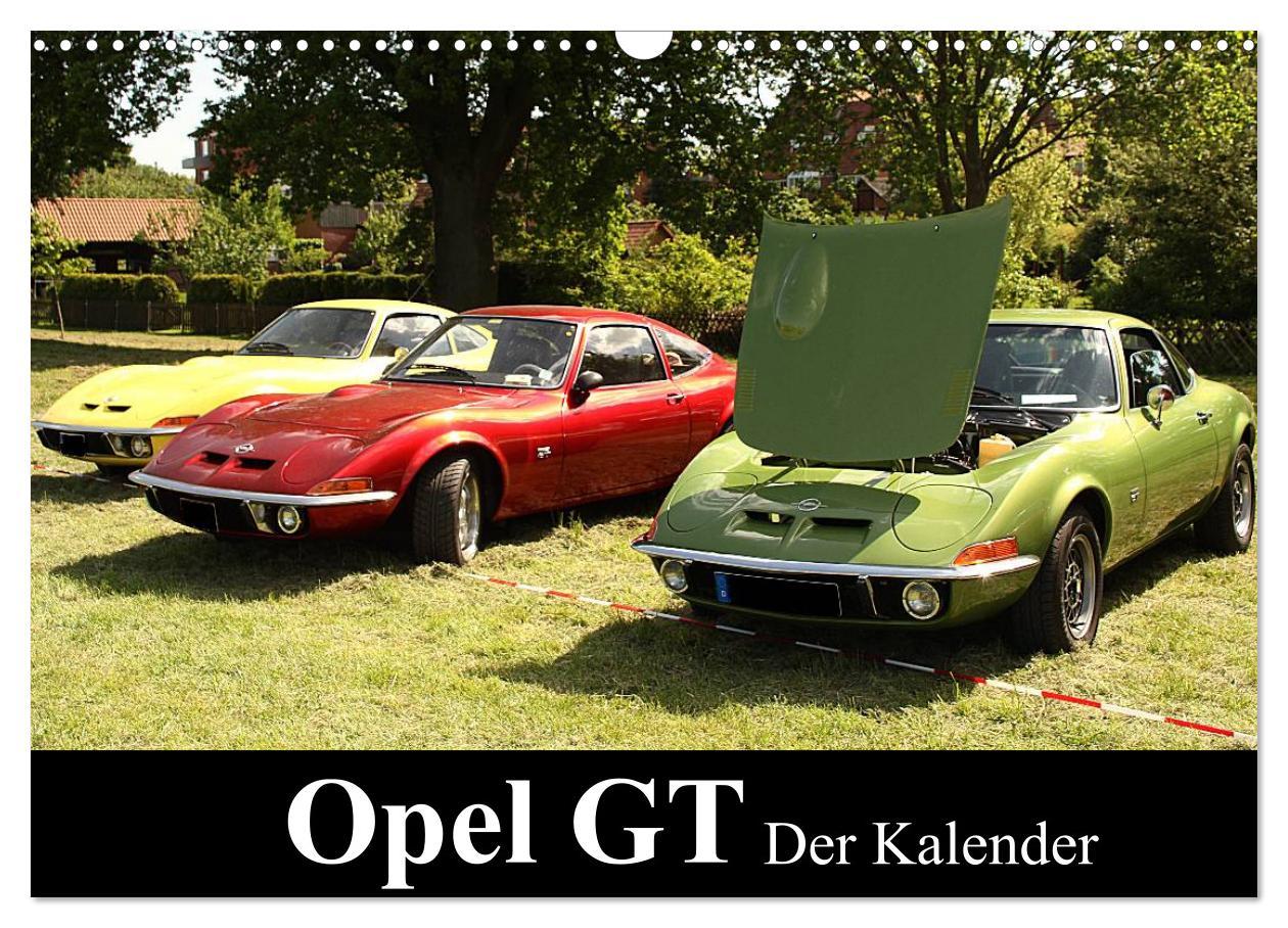 Cover: 9783435726639 | Opel GT Der Kalender (Wandkalender 2025 DIN A3 quer), CALVENDO...