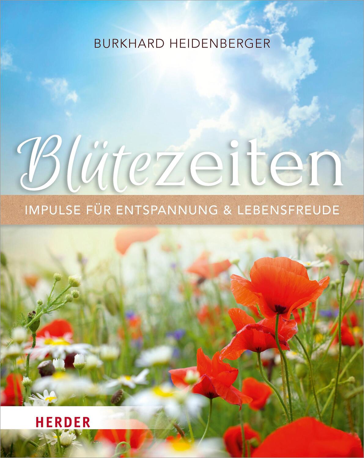 Cover: 9783451033315 | Blütezeiten. Impulse für Entspannung und Lebensfreude | Heidenberger