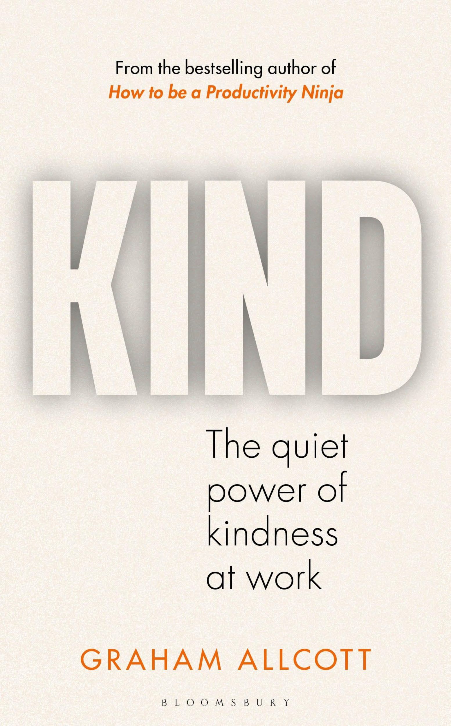 Cover: 9781399417402 | KIND | The quiet power of kindness at work | Graham Allcott | Buch