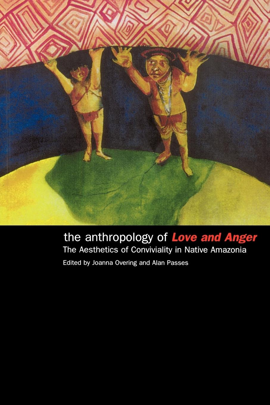 Cover: 9780415224185 | The Anthropology of Love and Anger | Joanna Overing (u. a.) | Buch