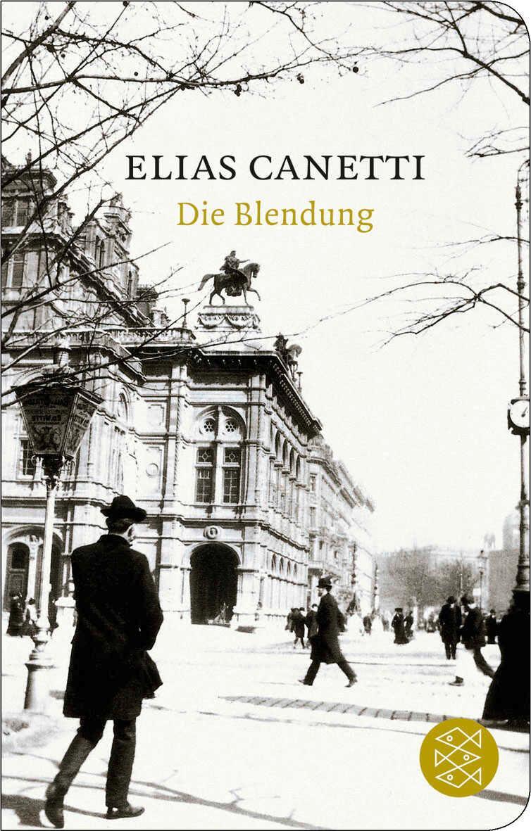 Cover: 9783596512256 | Die Blendung | Elias Canetti | Buch | Fischer TaschenBibliothek | 2012