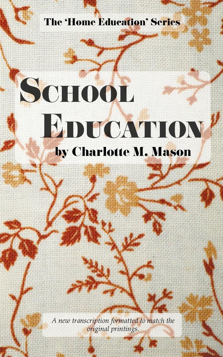 Cover: 9780648063360 | School Education | Charlotte M Mason | Taschenbuch | Englisch | 2017