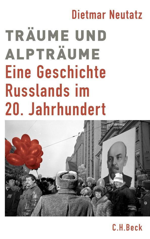 Cover: 9783406647147 | Träume und Alpträume | Eine Geschichte Russlands im 20. Jahrhundert