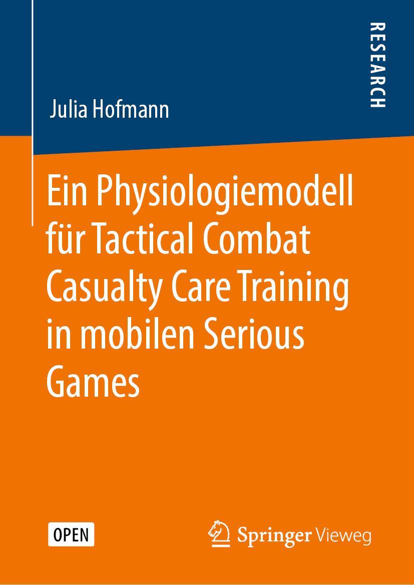 Cover: 9783658302016 | Ein Physiologiemodell für Tactical Combat Casualty Care Training in...