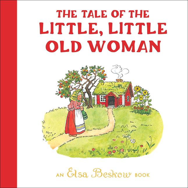 Cover: 9781782508793 | The Tale of the Little, Little Old Woman | Elsa Beskow | Buch | 2023