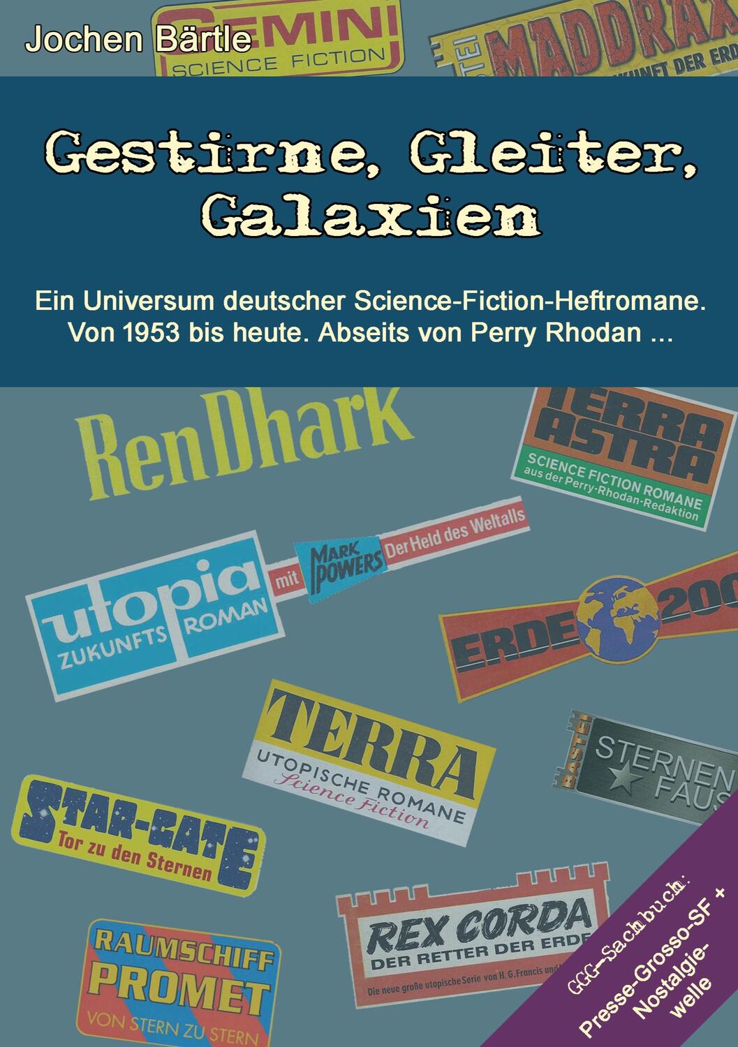 Cover: 9783753442334 | Gestirne, Gleiter, Galaxien | Jochen Bärtle | Taschenbuch