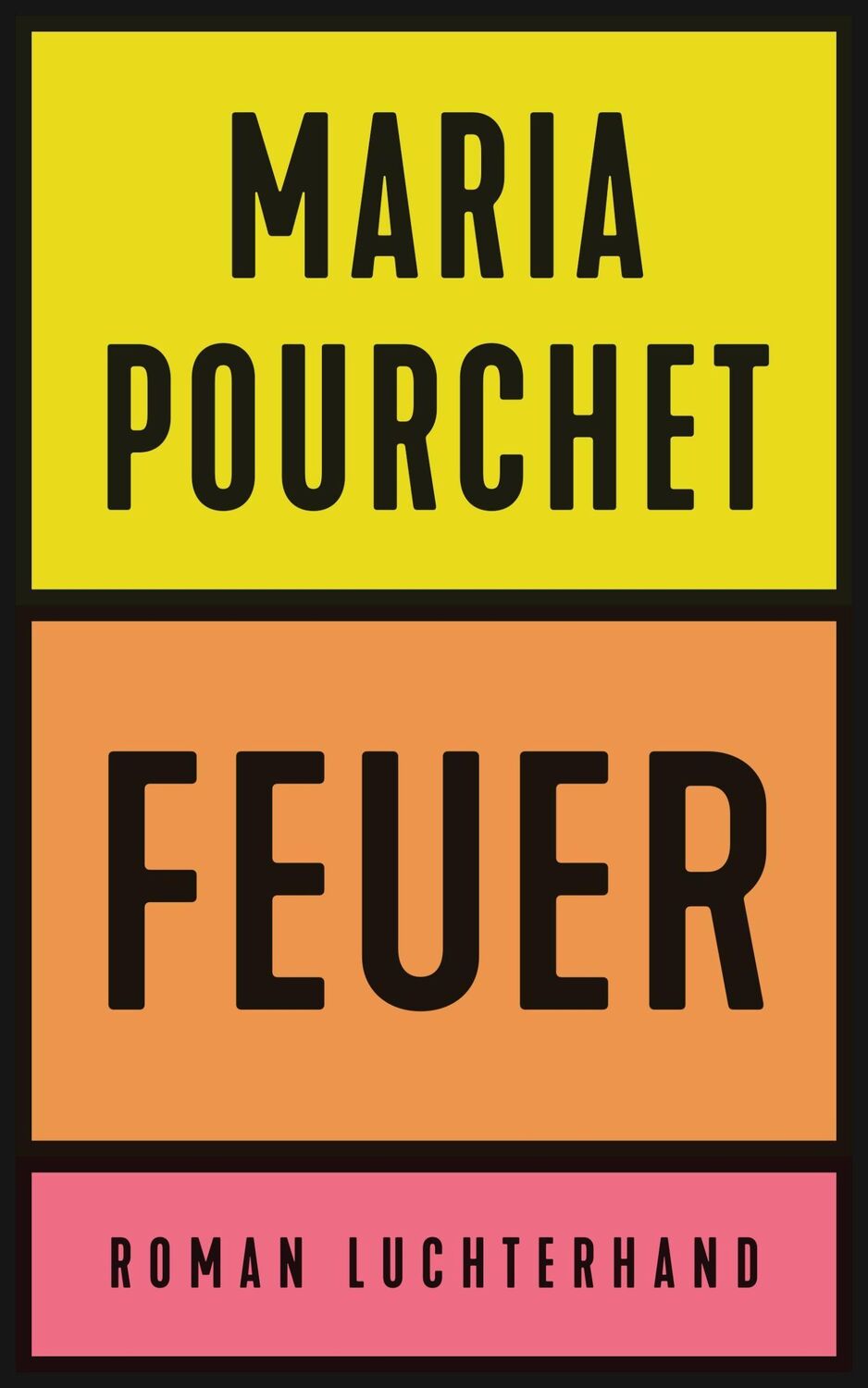 Cover: 9783630877341 | Feuer | Roman - Der Bestseller aus Frankreich | Maria Pourchet | Buch